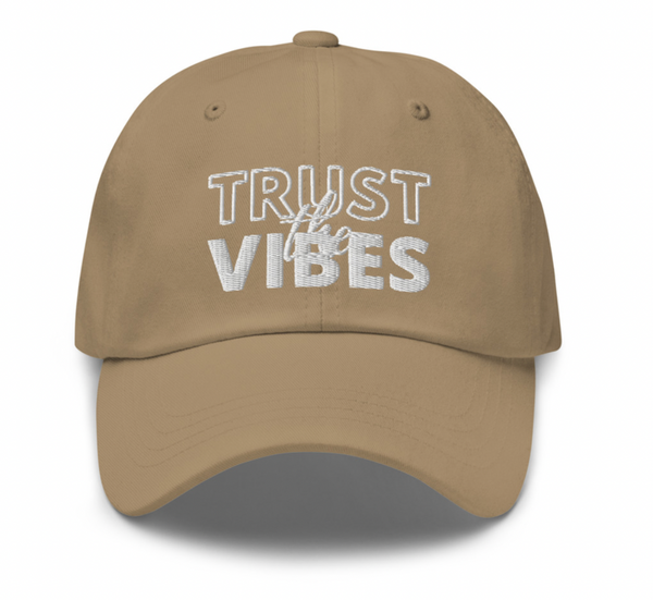Trust The Vibes DAD HAT