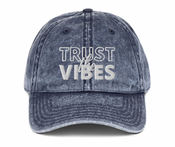 Trust The Vibes DAD HAT